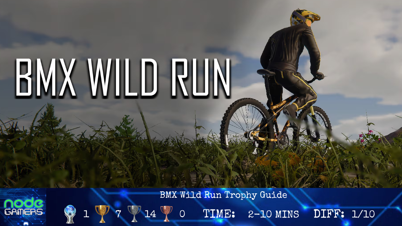 Ultimate BMX Wild Run Trophy Guide： Platinum & Gold Trophy Tips