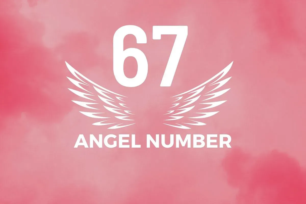 Angel Number 67： Balance Your Material and Spiritual Pursuits for Success