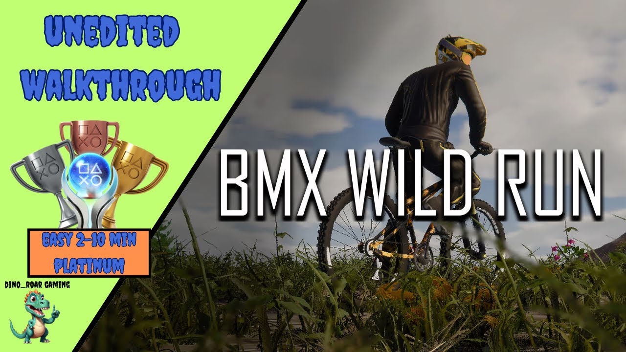 Ultimate BMX Wild Run Trophy Guide： Platinum & Gold Trophy Tips