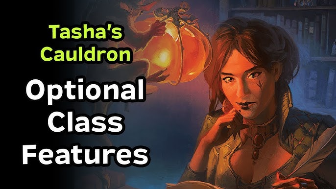 How Tashas Cauldron Expands Class Abilities with Optional Features