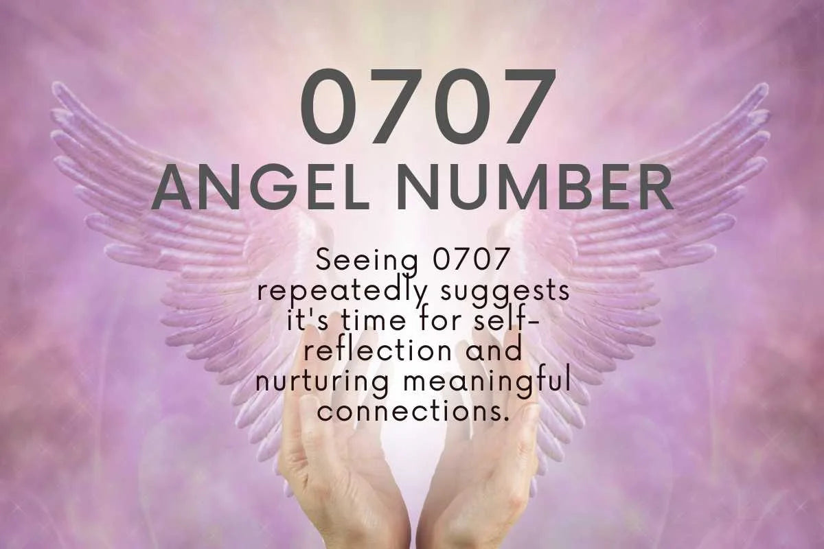 Seeing 0707 Angel Number? Discover the Powerful Message for Your Souls Journey