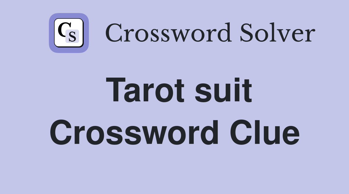 What is the Tarot Suit in Crossword Puzzles? Solutions Revealed