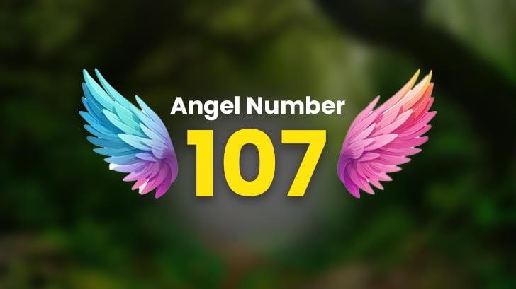 Discover the Spiritual Meaning of Angel Number 107 and Its Impact on Your Life