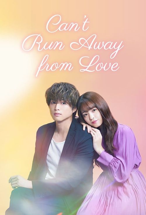 Stream Cant Run Away from Love (2021): A Japanese Romance Drama