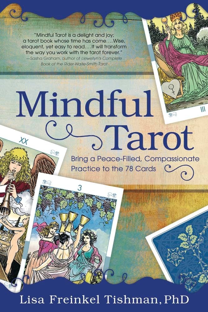 Tarot for Mindfulness: Deepen Your Practice with Card Readings