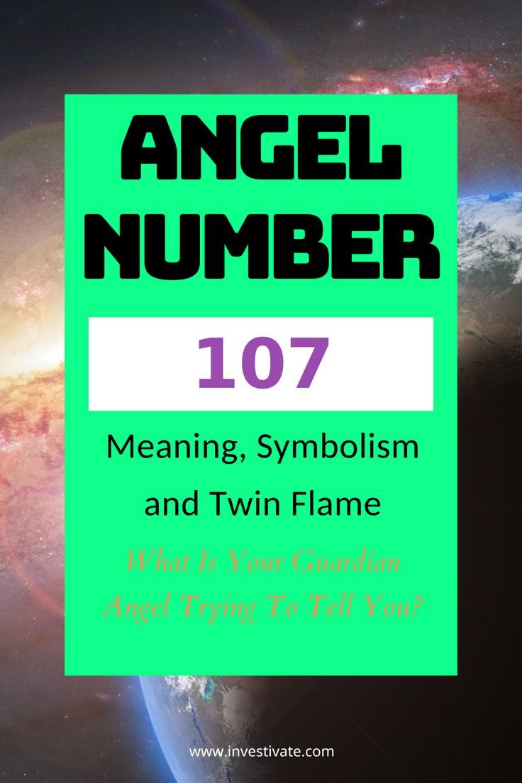 Discover the Spiritual Meaning of Angel Number 107 and Its Impact on Your Life