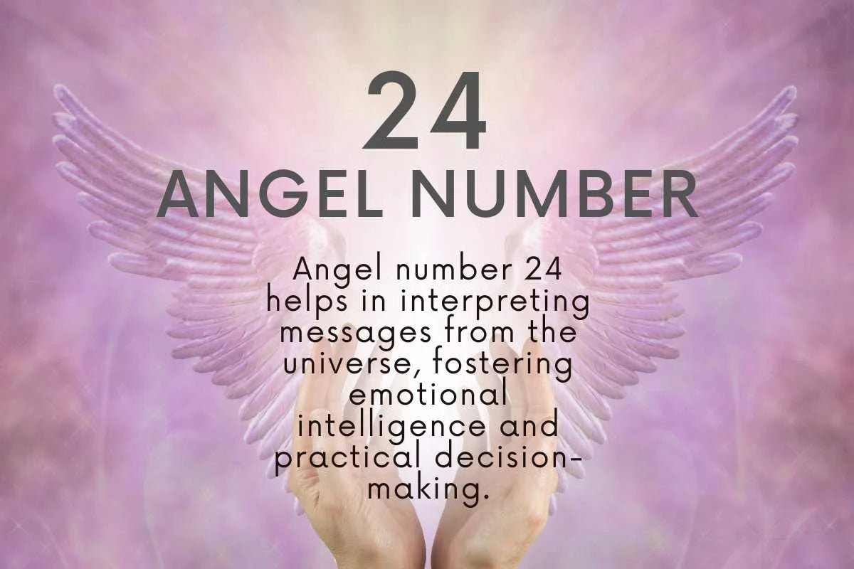 24 Angel Number Love: How to Interpret This Powerful Message?