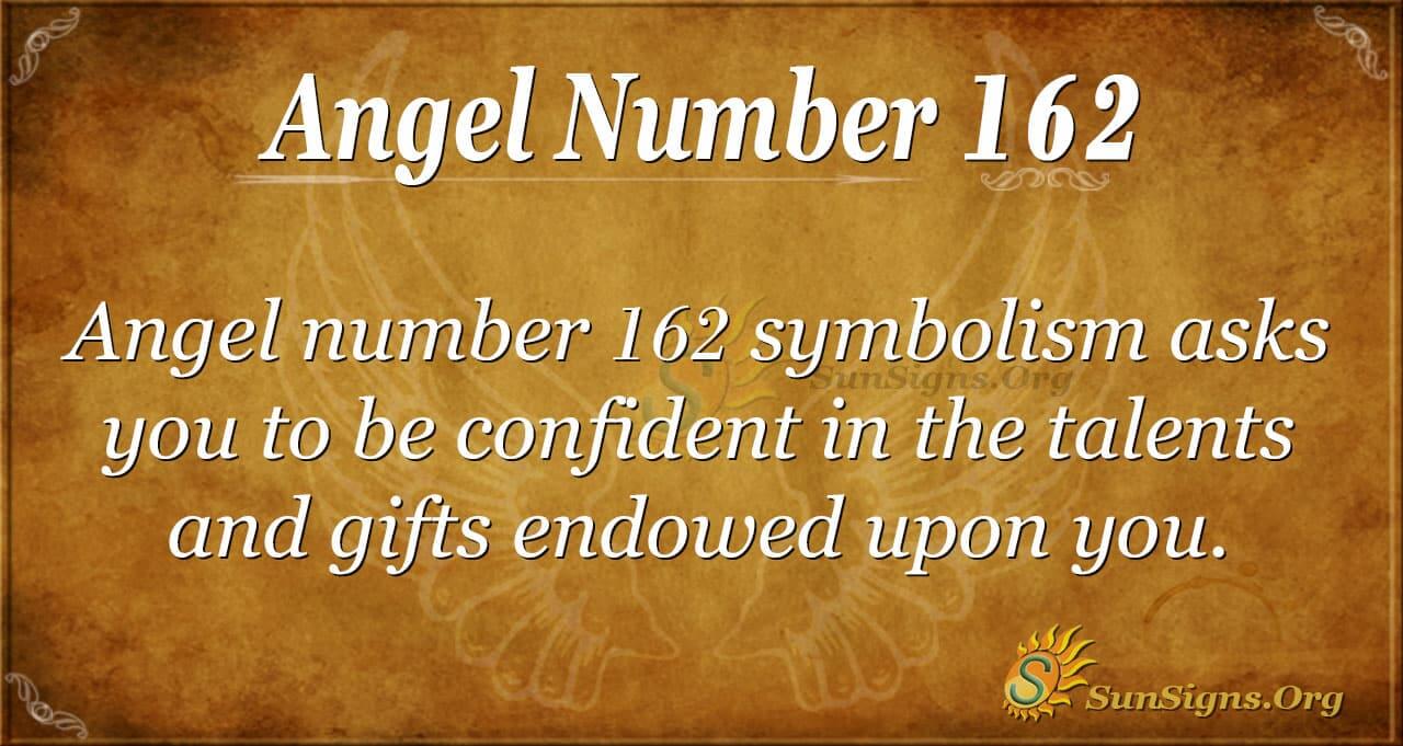 Decoding angel number 162: Your guide to understanding its spiritual meaning.