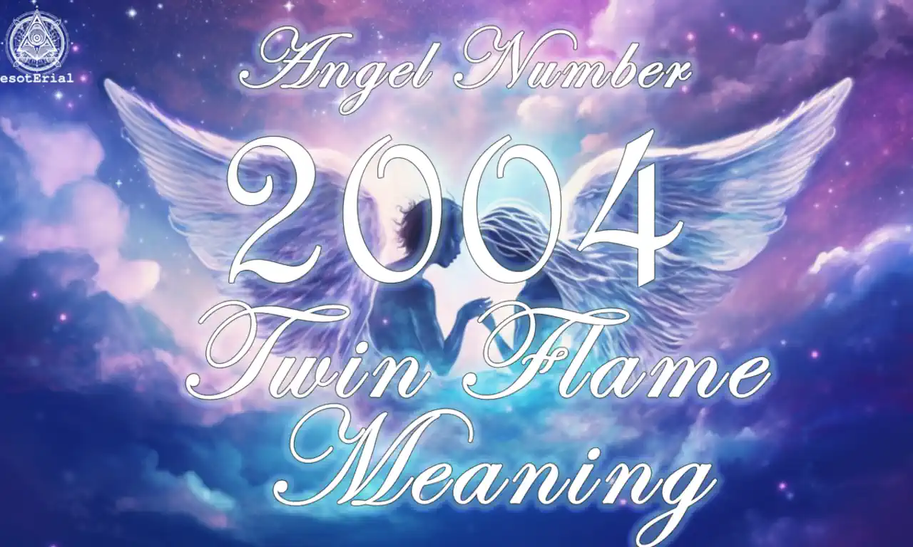 Whats the Buzz About 2004 Angel Number? Learn Its Hidden Meaning and Significance