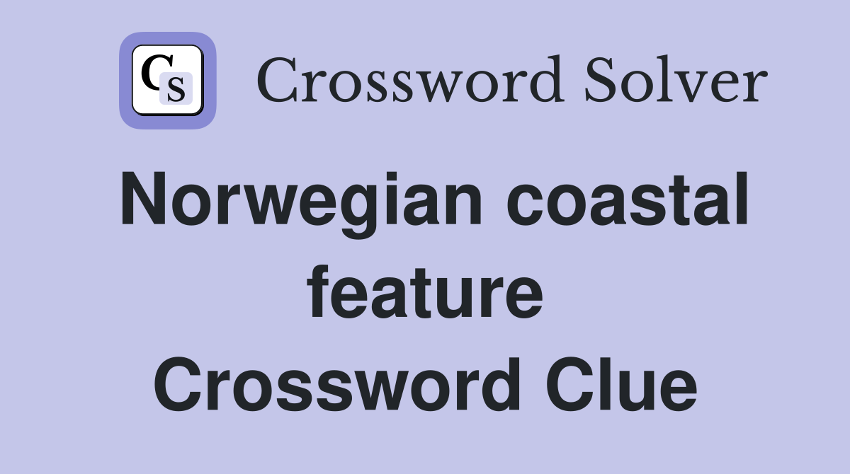 Explore Norwegian Coastal Features with this Engaging Crossword