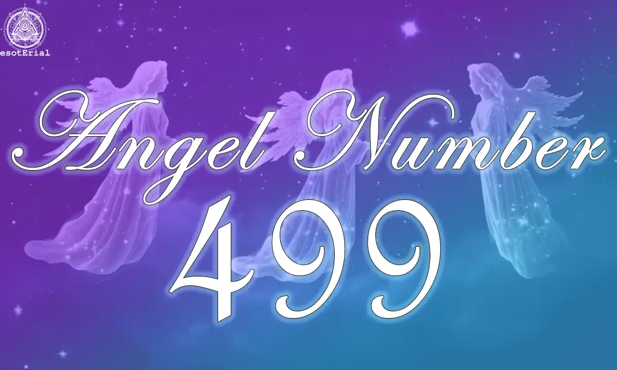 Angel Number 499 Meaning: Time for Big Changes in Your Life