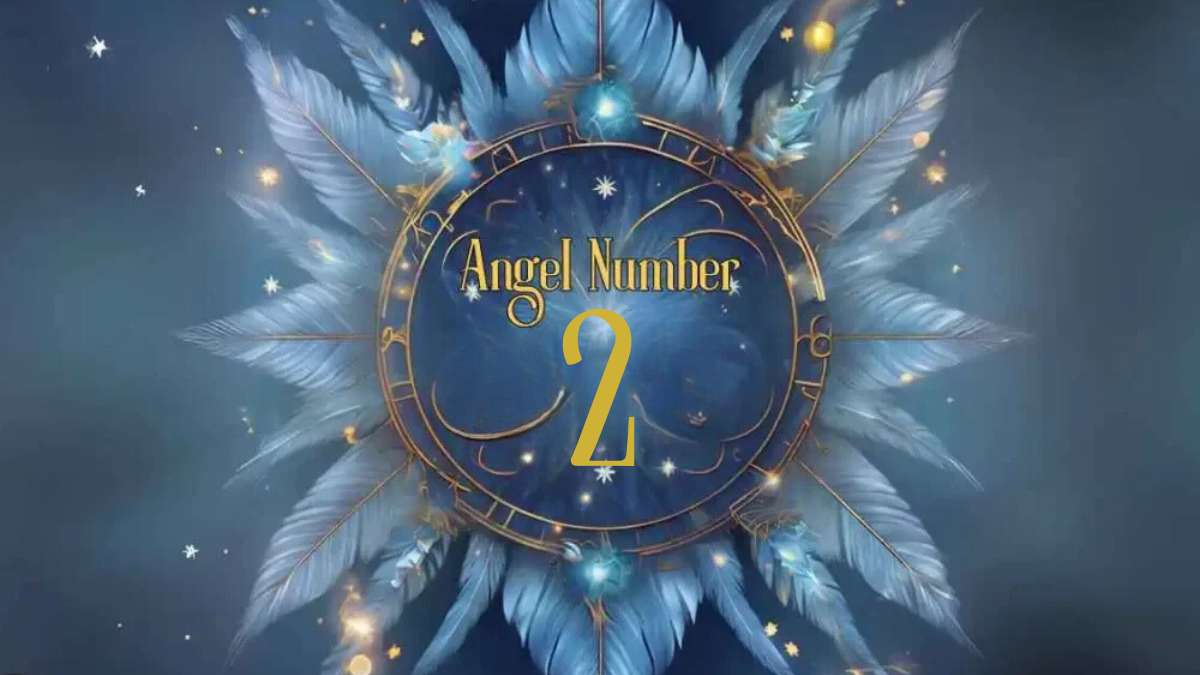 Angelic Number 2 Meaning (Discover How This Number Affects Your Life Today)