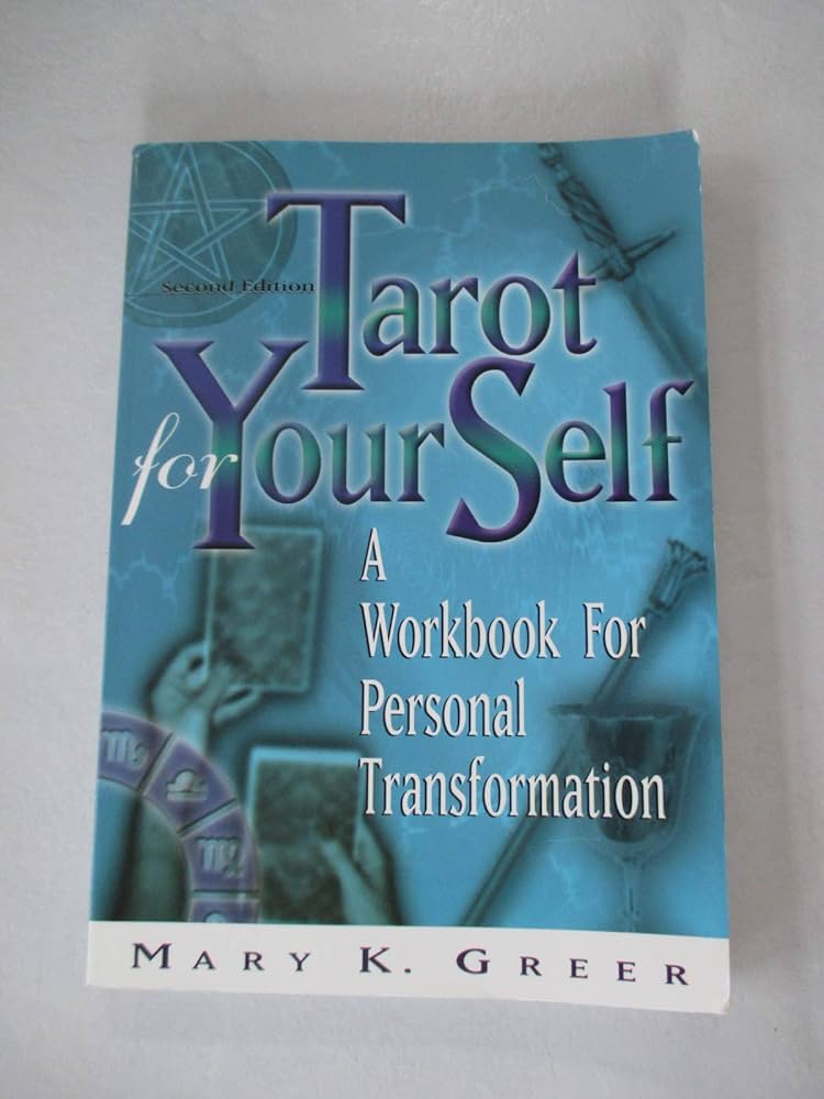 Exploring Tarot for Yourself: Your Practical Journey to Personal Growth.