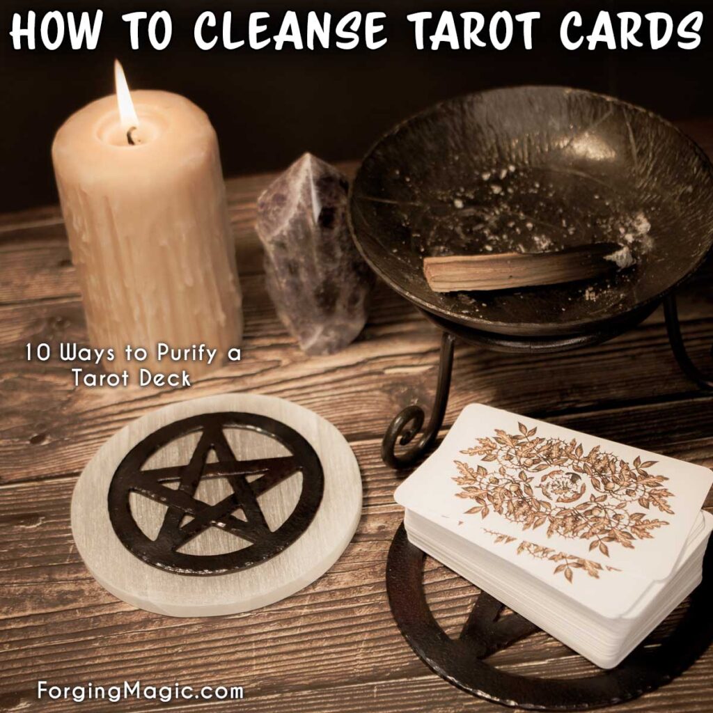 Cleanse Tarot: Different Methods for Keeping Your Readings Clear and True