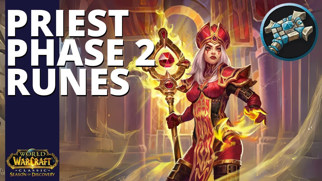 wow sod priest runes phase 2: whats new and how to get them quickly!